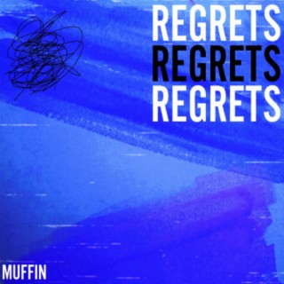 Our Regrets