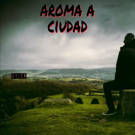 Aroma a Ciudad | Boomplay Music