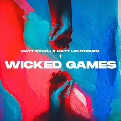 Wicked Games (Extended Club Mix) ft. Matt Lightbourn