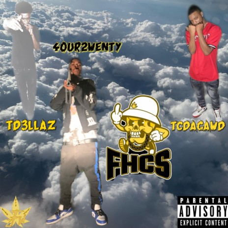 FHCS ft. TCDaGawd & Td3llaz | Boomplay Music