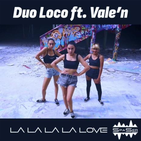 La la la la love (Radio Edit) ft. Vale’n | Boomplay Music
