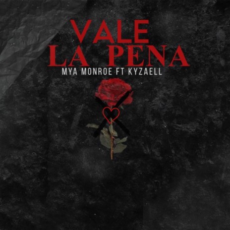 Vale La Pena ft. Kyzaell | Boomplay Music