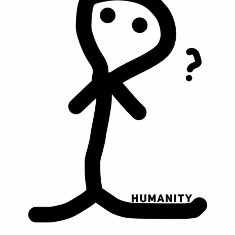 humanity | Boomplay Music