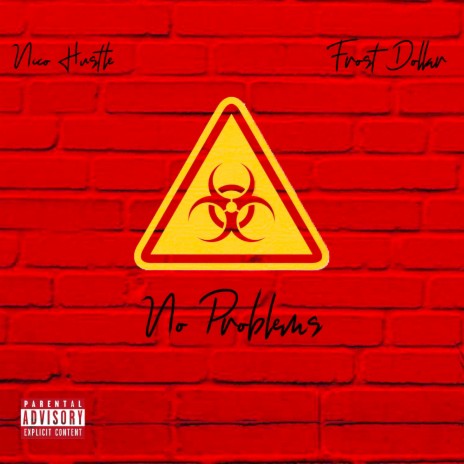 No Problems (feat. Frost Dollar) | Boomplay Music