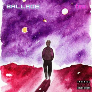 ballade lyrics | Boomplay Music