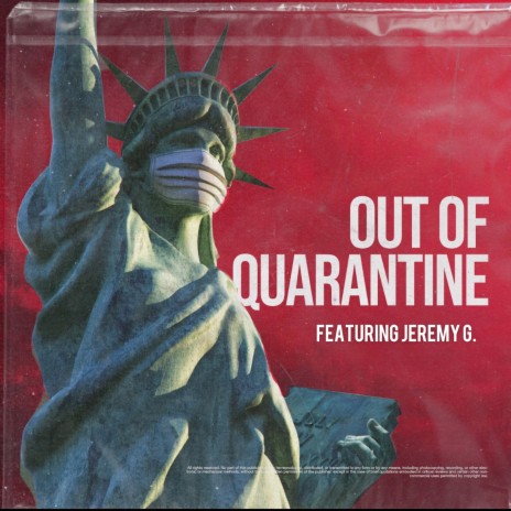 Out Of Quarantine (feat. Jeremy G) | Boomplay Music