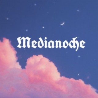 MEDIANOCHE