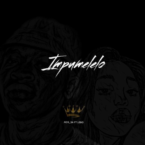 Impumelelo ft. Lebo | Boomplay Music