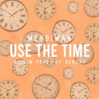 use the time