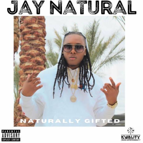 Naturally Gifted (Freestyle) | Boomplay Music