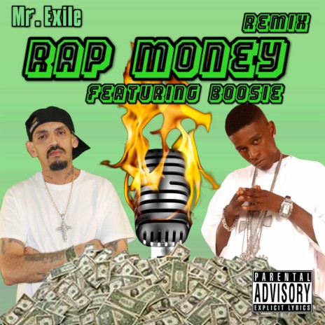 Rap Money (feat. Boosie Badazz) [Mr. Exile Remix] | Boomplay Music