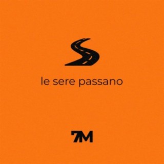 le sere passano lyrics | Boomplay Music