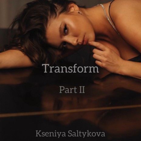 Transform Part II ft. Dmitriy Fedorov