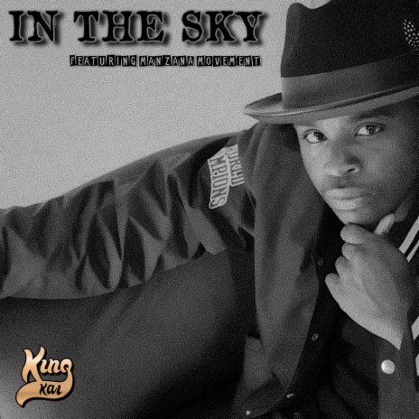 In The Sky ft. Manzana Movement | Boomplay Music