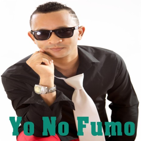 Yo No Fumo | Boomplay Music