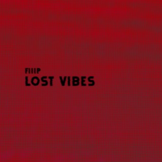 LOST VIBES
