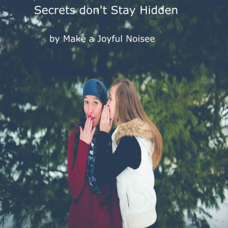 Secrets Don't Stay Hidden | Boomplay Music