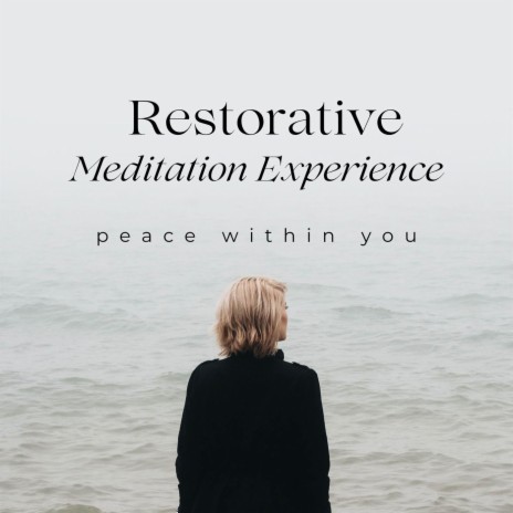 Restorative Meditation Experience | Boomplay Music