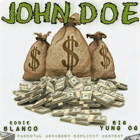 John Doe ft. Big Yung OG