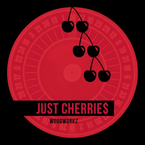 Just Cherries | Boomplay Music