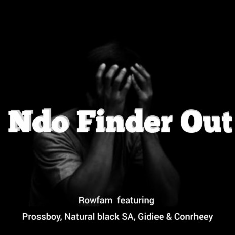 Ndo Finder Out | Boomplay Music