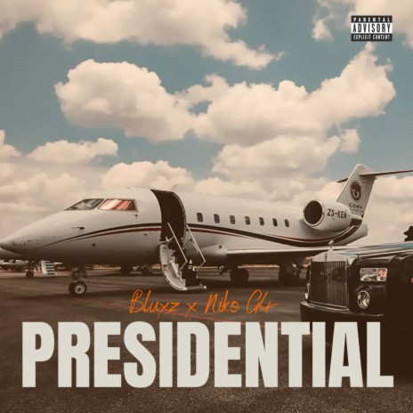 Presidential ft. Niko G4 | Boomplay Music
