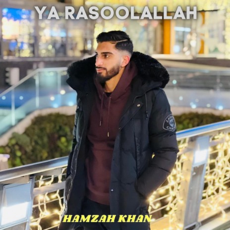 Ya Rasoolallah | Boomplay Music