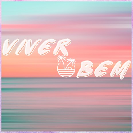 Viver Bem ft. Yung Uris