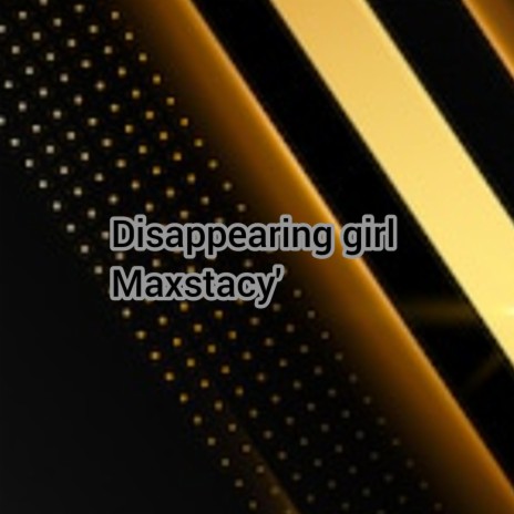 disapearing girl