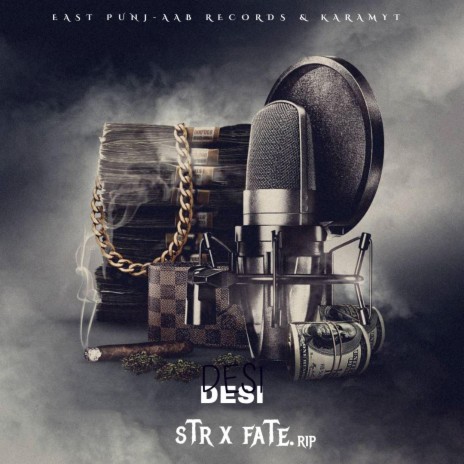 Desi Desi ft. STR | Boomplay Music