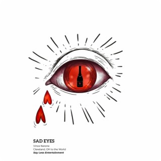 Sad Eyes lyrics | Boomplay Music