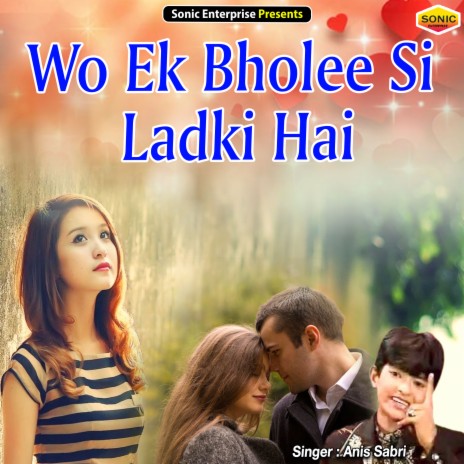 Wo Ek Bholee Si Ladki Hai (Ghazal) | Boomplay Music