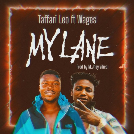 My Lane ft. Wages | Boomplay Music