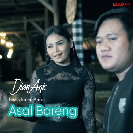 Asal Bareng ft. Juned Kancil | Boomplay Music