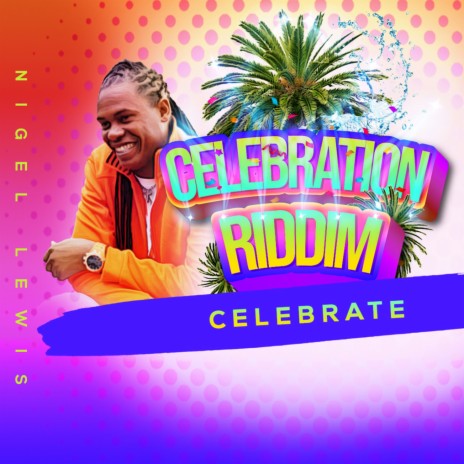 Celebrate (Get something and wave) | Boomplay Music