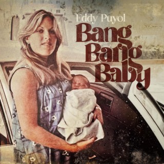 Bang Bang Baby lyrics | Boomplay Music