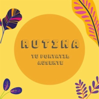 Rutina lyrics | Boomplay Music