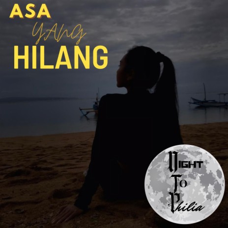 Asa Yang Hilang | Boomplay Music