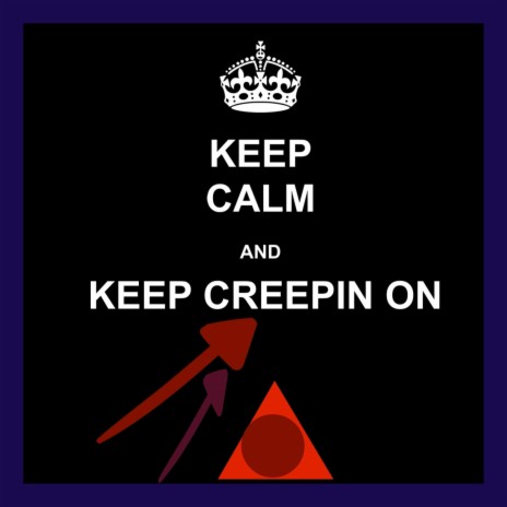 Creepin | Boomplay Music