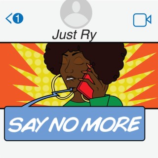 Say No More lyrics | Boomplay Music