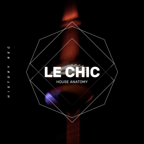 Le Chic | Boomplay Music