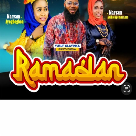 Ramadan ft. Marriam Asikolaye & Marriam aiyegbogbon