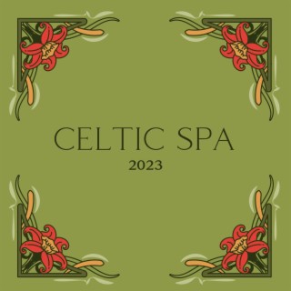 Celtic Spa 2023: Best Classicas Irish Relaxation Music, Free St. Patrick’s Day (Harp & Flute)