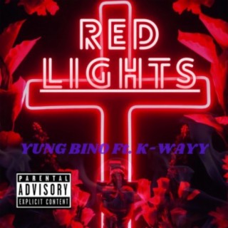 Red Lights (feat. Yung Bino)