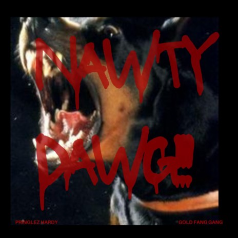 Nawty Dawg | Boomplay Music