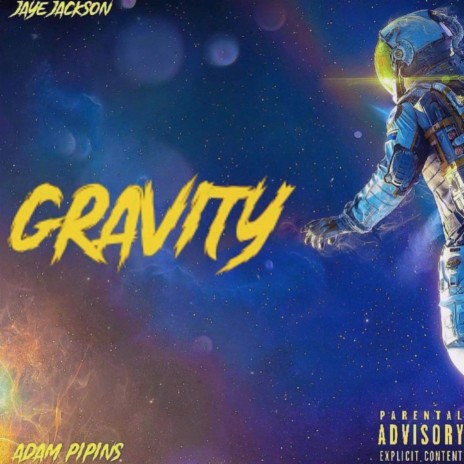 Gravity ft. Adam Pipins | Boomplay Music