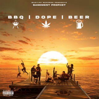 BBQ|Dope|Beer