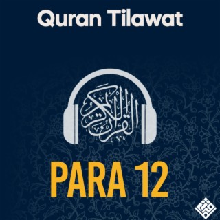 Quran Recitation Para Twelve