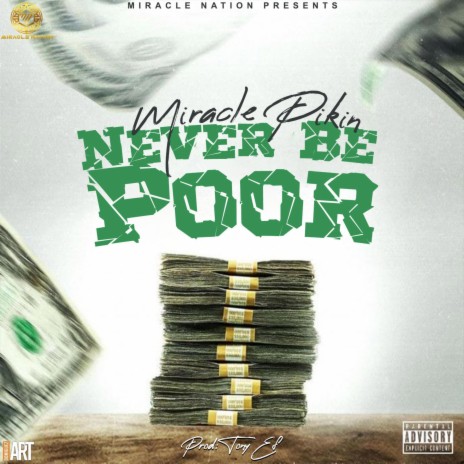 Never Be Poor | Boomplay Music
