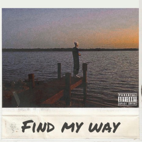 Find My Way | Boomplay Music